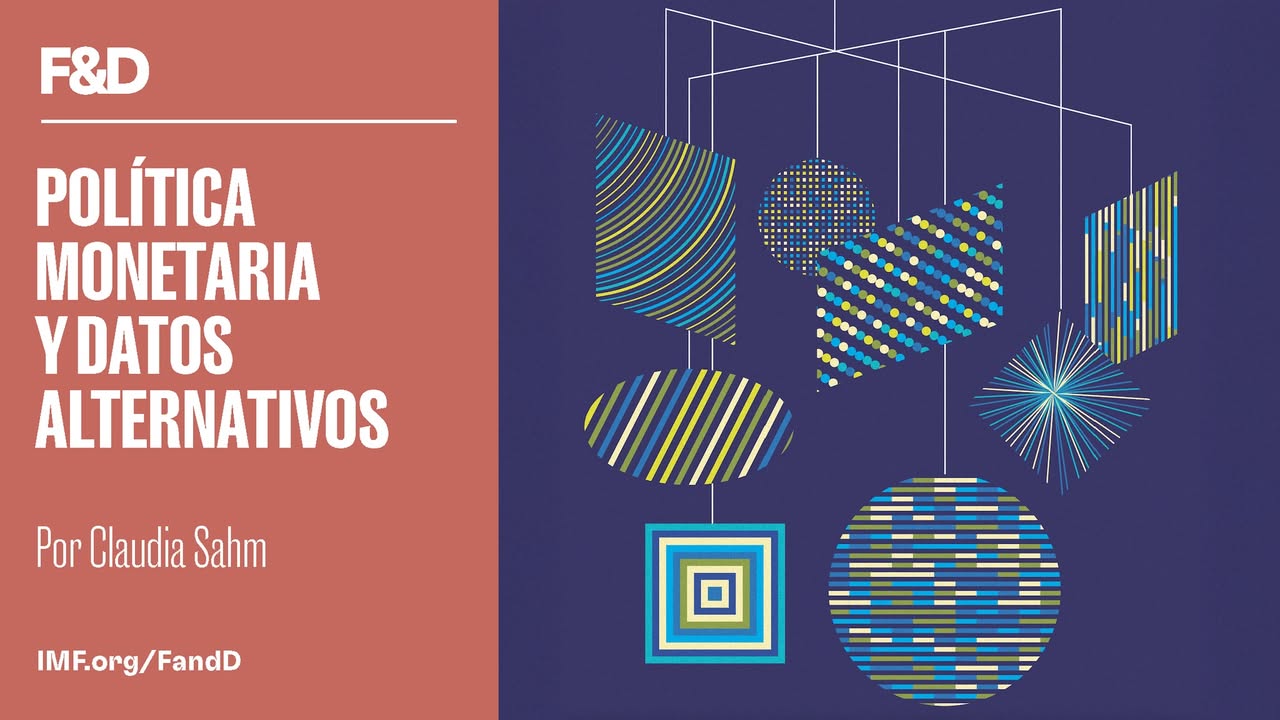 Los bancos centrales están recurriendo a datos poco tradicionales —como procesamiento de